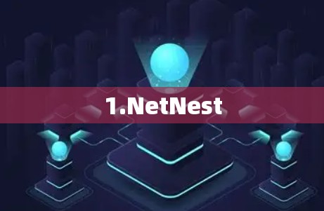 1.NetNest